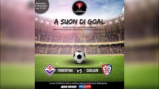 🔴🔵 ASCOLTA LA DIRETTA DI Fiorentina  Cagliari  A Suon di Gol  Radio Super Sound [upl. by Fortin]