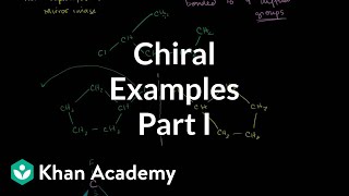 Chiral examples 1  Stereochemistry  Organic chemistry  Khan Academy [upl. by Colly]