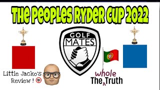 GOLFMATES The Peoples Ryder Cup 2022  REVIEW [upl. by Immas]