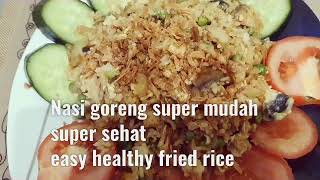 Mau tetap sehat tapi males masak dan irit coba deh nasi goreng sayuranku [upl. by Gillett]