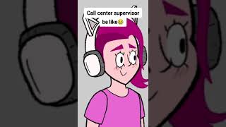 Call center supervisor be like 😂 animation funnyvideo gplus comedy [upl. by Ingraham]