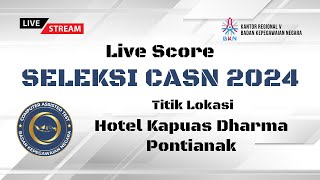 SKD CPNS TAHUN 2024 TILOK HOTEL KAPUAS DHARMA PONTIANAK Kamis24102024  SESI 4 [upl. by Nytsuj]