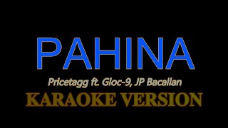 Pahina  Pricetagg ft Gloc9 JP Bacallan KaraokeInstrumental [upl. by Merideth786]