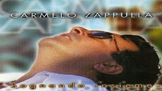 Carmelo Zappulla  Sognando insieme full album [upl. by Shelbi]