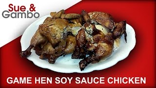 Cornish Game Hen Soy Sauce Chicken [upl. by Esila]