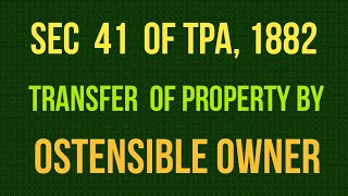 Sec 41 of Transfer of Property Act 1882 I Transfer by Ostensible Owner [upl. by Drugge]