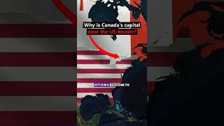 Why did Canada build the capital Ottawa on the US bordermap world us canada ottawa [upl. by Idzik]