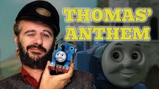 Thomas Anthem  Ringo Starr Edition [upl. by Floro]