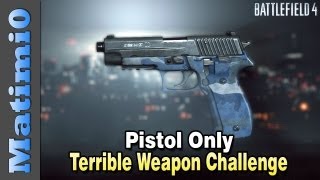 BF4 Pistol Only  Terrible Weapon Challenge Battlefield 4 Beta GameplayCommentary [upl. by Patty]