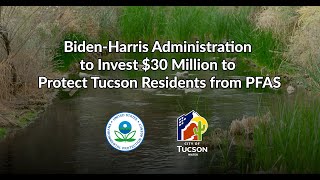 EPA Announces 30 Million for Tucson PFAS Water Treatment [upl. by Hewes]