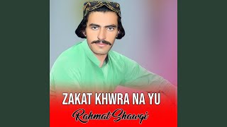 Zakat Khwra Na Yu [upl. by Asiar]