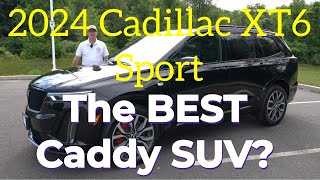 2024 Cadillac XT6 Sport The BEST Midsize SUV [upl. by Wesley167]