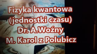 Fizyka kwantowa pomiar czasu [upl. by Damiani]