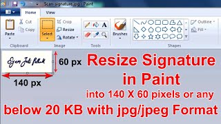 How To Resize Signature in Paint into 140 x 60 pixels JPG format below 20 KB for Online Form 🔥🔥🔥 [upl. by Naget889]