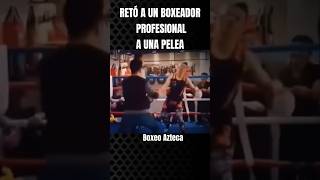 Retó a un boxeador profesional a pelear [upl. by Nylegna]