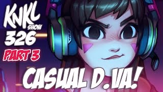 KNKL 326 Casual DVA PART 3 [upl. by Naivart57]