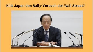 Killt Japan den RallyVersuch der Wall Street Marktgeflüster [upl. by Kcirdez292]