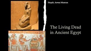 The Living Dead in Ancient Egypt [upl. by Felicie]