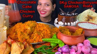 Eating 5kg SPICY🔥 Chicken Biriyani Spicy Chicken🔥Curry Riata Choclate Cake  Indian Food Mukbang [upl. by Airekal]