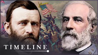 Ulysses S Grant Vs Robert E Lee Battle For America  Great Battles Of The Civil War  Timeline [upl. by Adne]