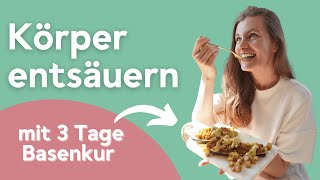 Basenkur am Wochenende 🍵 Körper entsäuern mit basischer Ernährung  Basische Rezepte 🌿 [upl. by Baudin]