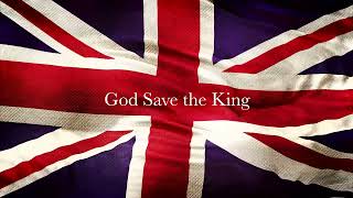 🇬🇧God Save the King 🇬🇧 The British National Anthem 2024 Lyrics [upl. by Illoh]