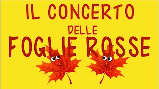 Autunno Il concerto delle foglie rossecanzonelink con testo e attività [upl. by Cirda23]