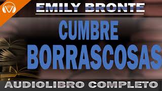 Cumbres borrascosas novela completa de Emily Bronte 👉LITERATURA [upl. by Reggie]