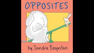 Childrens Book Read Aloud Opposites by Sandra Boynton [upl. by Ahsinor808]