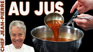 How to Make An Amazing Au Jus  Chef JeanPierre [upl. by Ecnerual]