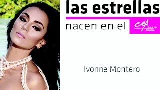 Ivonne Montero LasEstrellasNacenEnElCEA [upl. by Lon]