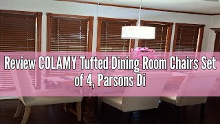 Review COLAMY Tufted Dining Room Chairs Set of 4 Parsons Diner Chairs Upholstered Fabric Side Kitch [upl. by Ume966]