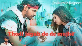 Thodi Jagah de de mujhe tere pass Kahin Rah arijit singh Sidharth m new trending Hindi song 2024 [upl. by Pierrepont]