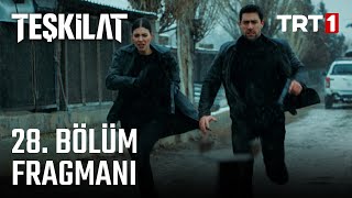 Teşkilat 28 Bölüm Fragmanı [upl. by Renato]