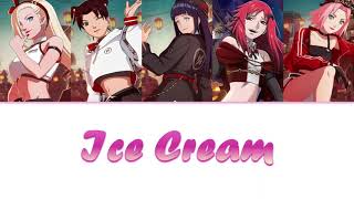 Konoha girls  How would naruto character female sing Ice Cream  Blackpink [upl. by Donia760]