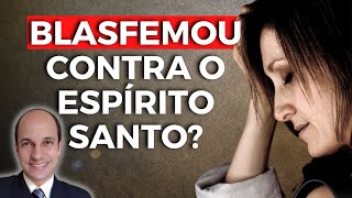 Como saber se eu ou alguém blasfemou contra o Espírito Santo Aprenda 3 formas de avaliar isso [upl. by Atteynad919]