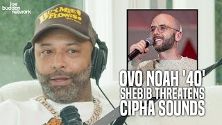 OVO Noah 40 Shebib Threatens Cipha Sounds Over Alleged Drake Disrespect [upl. by Witcher]