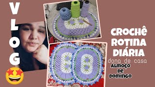 vlogrotina diária crochê almoço de domingo😋crochet vlogcroche [upl. by Ayak]