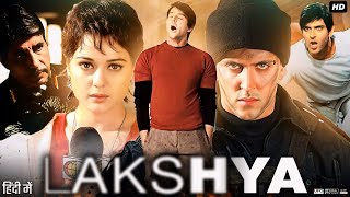 Lakshya Full Movie Review amp Explain  Hrithik Roshan  Preity Zinta  Amitabh Bachchan  Om Puri [upl. by Meryl]