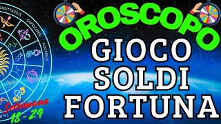 OROSCOPO SOLDI FORTUNA amp GIOCO  OROSCOPO Settimanale FINANZE 18  24 Nov [upl. by Billmyre646]