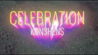 Konshens  Celebration Official Music Video [upl. by Tori999]