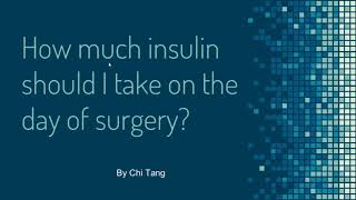 What to do with my insulin on the day of surgery [upl. by Irahk]