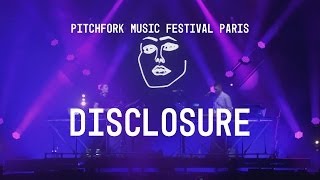 Disclosure  FULL SET  Pitchfork Music Festival Paris 2013 [upl. by Ottavia]