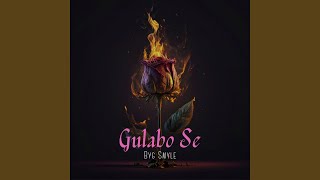 Gulabo Se [upl. by Cari463]