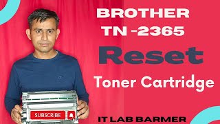 Brother TN  2365 toner reset  DCP L 2520D toner reset  DCP l 2541dw toner reset 2321 toner [upl. by Mahau171]