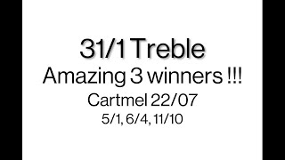 311 Treble at Cartmel on 2207 [upl. by Witte]