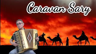 Caravan Sary Caravansary Caravanserai  Silk Road  대상의행렬  실크로드 주제곡 [upl. by Aehsila]