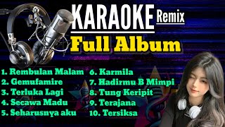 KARAOKE FULL ALBUM REMIX PALEMBANG [upl. by Gnidleif]