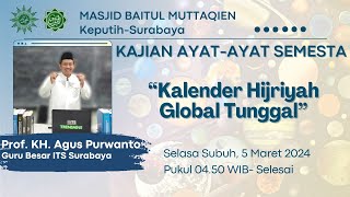 Kalender Hijriyah Global Tunggal AyatAyat Semesta Prof Agus Purwanto [upl. by Clifton766]