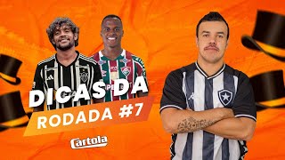 DICAS 7 RODADA  CARTOLA FC 2024  TIME DA MITADA VOLTAMOS [upl. by Annahoj64]